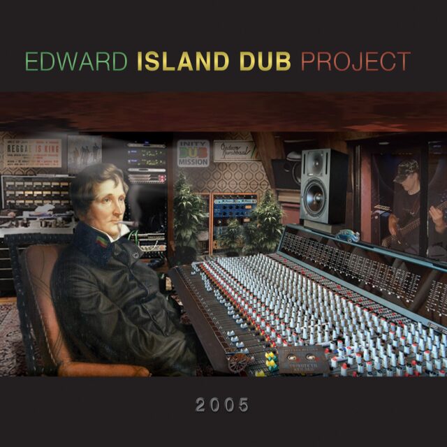 Edward Island Dub Project is available on iTunes and Spotify now!!!