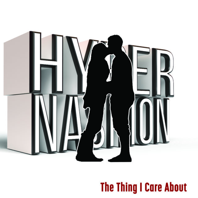 Hypernashion’s “The Thing I Care About” added to the label catalogue!!!